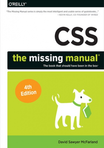 CSS: The Missing Manual. 4th Edition - David Sawyer McFarland