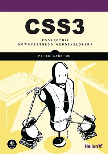 CSS3. Podręcznik nowoczesnego webdevelopera - Peter Gasston