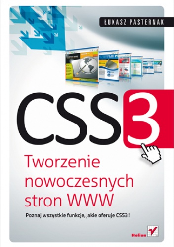 CSS3. Tworzenie nowoczesnych stron WWW - Łukasz Pasternak