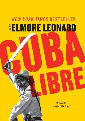Cuba Libre - Elmore Leonard