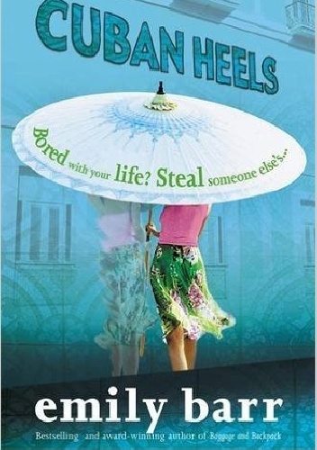 Cuban Heels - Emily Barr