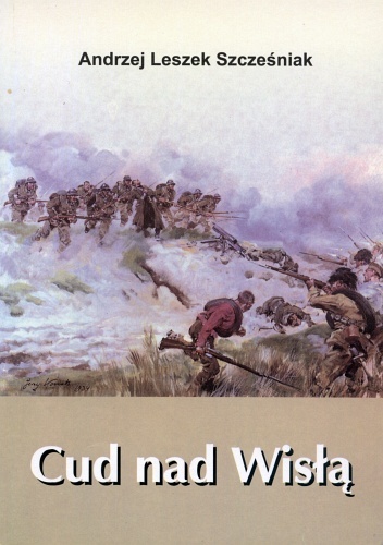 Cud nad Wisłą - Andrzej Leszek Szcześniak