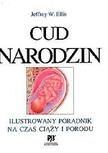 Cud narodzin - Jeffrey Ellis