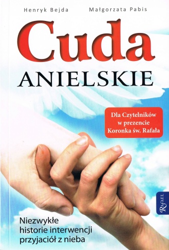 Cuda Anielskie - Henryk Bejda
