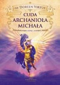 Cuda Archanioła Michała - Doreen Virtue