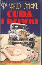 Cuda i dziwki - Roald Dahl