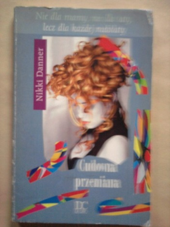 Cudowna Przemiana - Nikki Danner