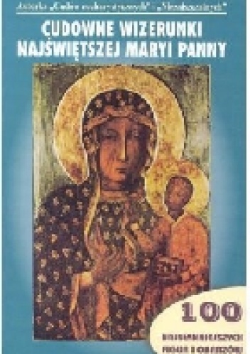 Cudowne Wizerunki Najświętszej Maryi Panny