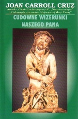 Cudowne wizerunki naszego Pana - Joan Carroll Cruz