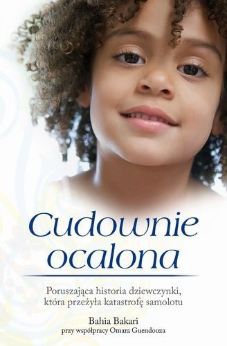 Cudownie ocalona - Bahia Bakari, Omar Guendouz