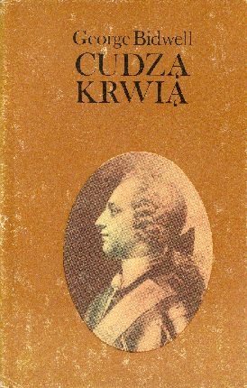 Cudzą krwią - George Bidwell