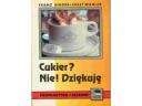 Cukier? Nie! Dziękuje - Franz Binder