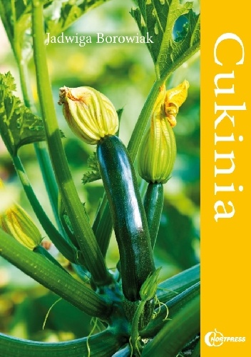 Cukinia - Jadwiga Borowiak