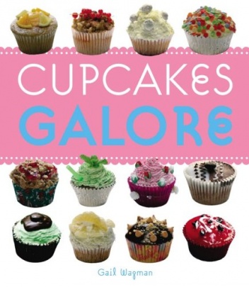 Cupcakes Galore - Gail Wagman