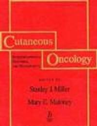 Cutaneous Oncology - Stanley J. Miller