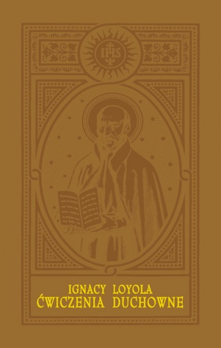 Ćwiczenia duchowne - św. Ignacy Loyola