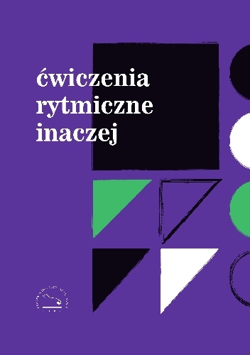 Ćwiczenia rytmiczne inaczej - Magdalena Chrenkoff (red.)