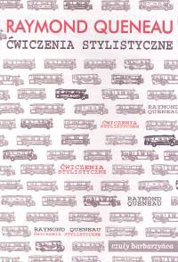 Ćwiczenia stylistyczne - Raymond Queneau