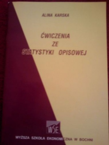 Ćwiczenia ze statystyki opisowej - Alina Karska