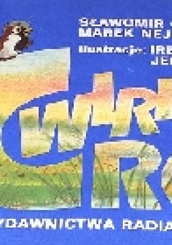 Ćwirkowy rok - Sławomir Grabowski, Marek Nejman