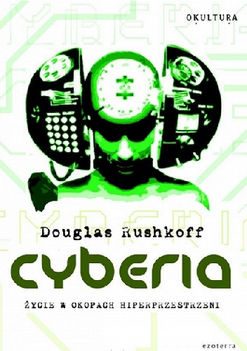 Cyberia - Douglas Rushkoff