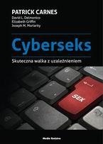 Cyberseks. Skuteczna walka z uzależnieniem