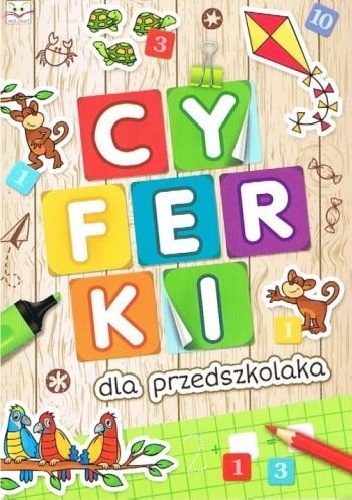 Cyferki dla przedszkolaka - praca zbiorowa