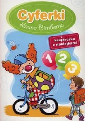 Cyferki klauna Bimboma - Anna Wiśniewska