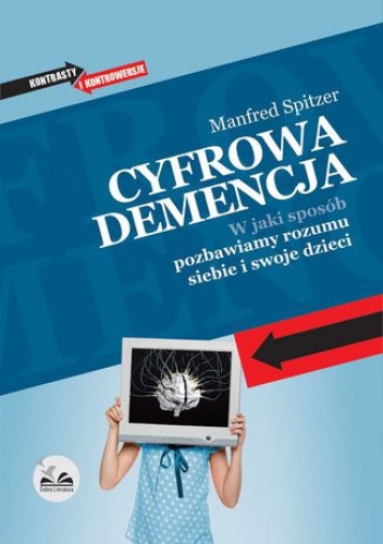 Cyfrowa demencja - Manfred Spitzer