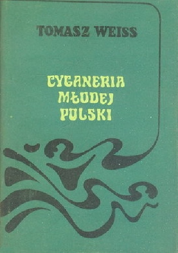 Cyganeria Młodej Polski - Tomasz Weiss