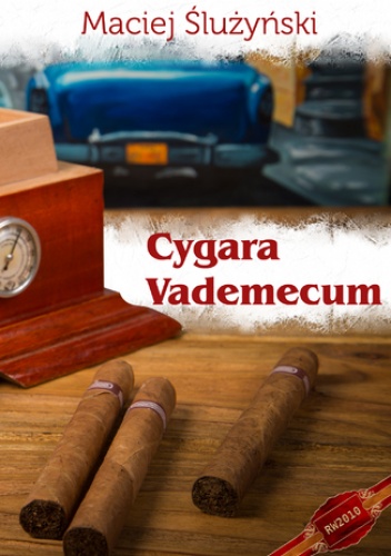 Cygara. Vademecum - Maciej Ślużyński