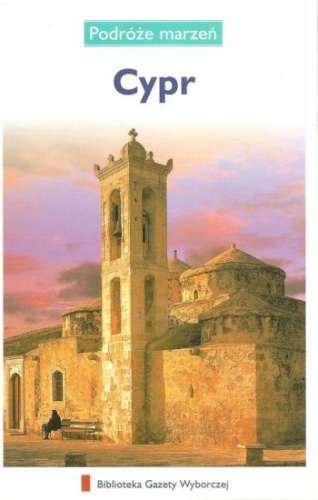 Cypr. Podróże marzeń - praca zbiorowa