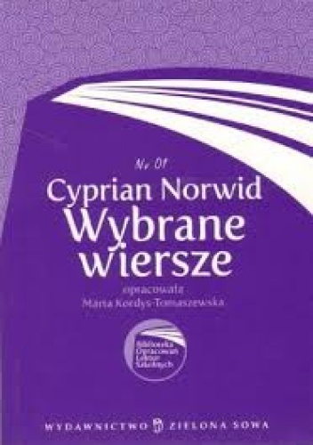 Cyprian Norwid. Wybrane wiersze. - Marta Kordys-Tomaszewska