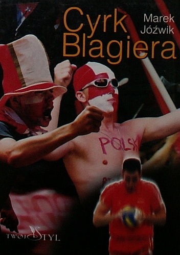 Cyrk blagiera - Marek Jóźwik