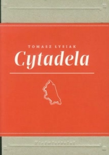 Cytadela - Tomasz Łysiak