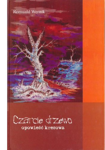 Czarcie drzewo - Romuald Wernik