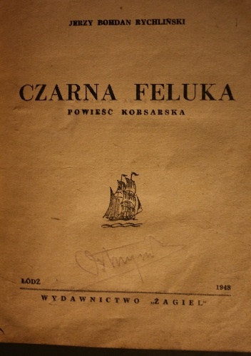 Czarna Feluka - Jerzy Bohdan Rychliński