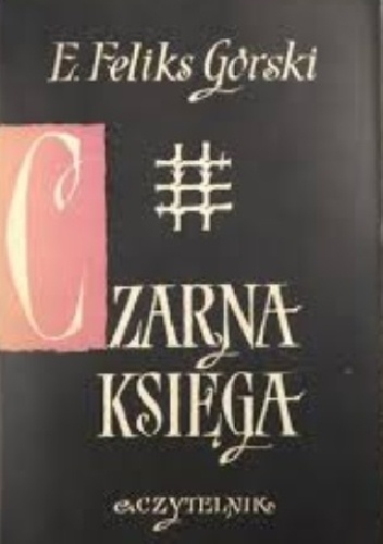 Czarna Księga - Feliks Górski