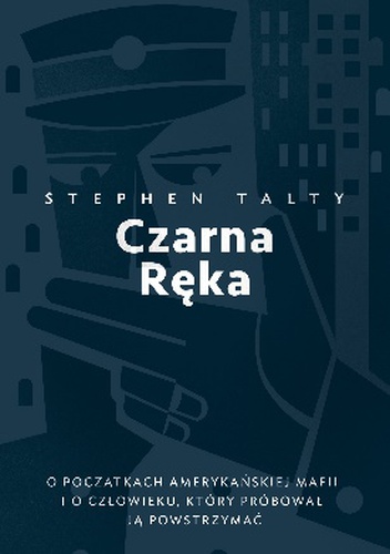 Czarna Ręka - Stephan Talty