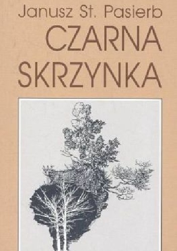 Czarna skrzynka - Janusz Stanisław Pasierb