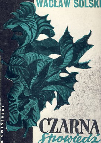 Czarna spowiedź: opowiadania - Wacław Solski