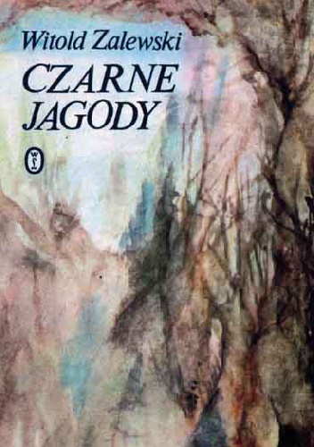 Czarne jagody - Witold Zalewski