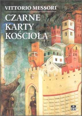 Czarne karty Kościoła - Vittorio Messori