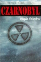 Czarnobyl - zapis faktów - Piers Paul Read