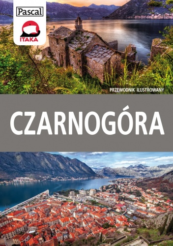 Czarnogóra. Przewodnik ilustrowany 2015 - praca zbiorowa