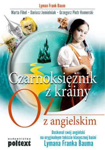 Czarnoksiężnik z krainy Oz z angielskim - Frank Baum Lyman, Fehel Marta