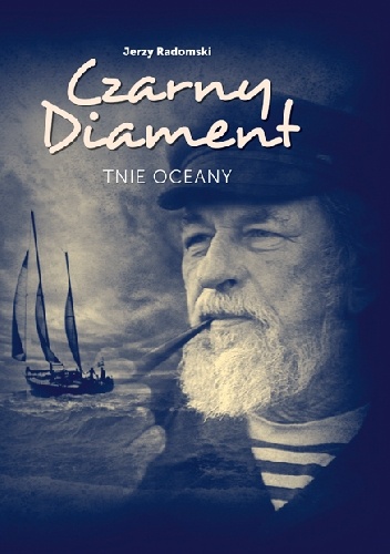 Czarny Diament tnie oceany - Jerzy Radomski