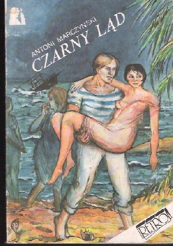 Czarny ląd - Antoni Stanisław Marczyński