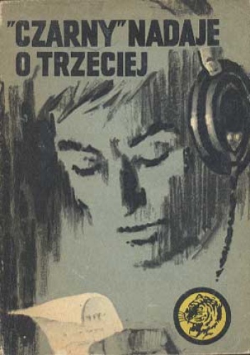 "Czarny" nadaje o trzeciej - Stanisław Maria Jankowski