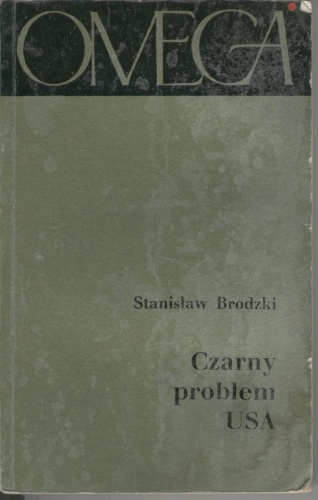 Czarny problem USA - Stanisław Brodzki